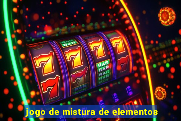 jogo de mistura de elementos